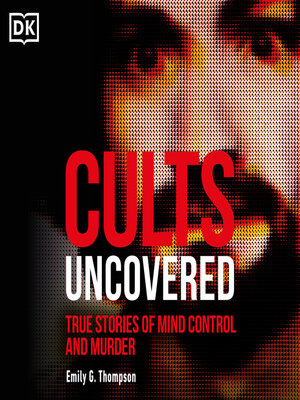 cover image of Cults Uncovered